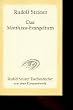 Das Matth�us - Evangelium: Ein Zyklus von zw�lf Vortr�gen, gehalten in Bern vom 1. bis 12. September 1910