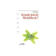 Krank durch Mobilfunk?