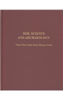 Soil Science and Archaeology: Three Test Cases from Minoan Crete (Prehistory Monographs)