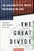 The Great Divide: The Challeng...
