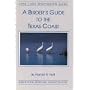 A Birder's Guide to the Texas Coast (Lane/Aba Birdfinding Guide #413)