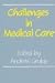 Books : Challenges in Medical Care (King's College Studies)