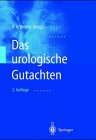 Das urologische Gutachten