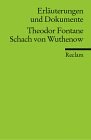 Schach von Wuthenow. Erl�uterungen und Dokumente