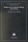 Produkt-Bild: Religion in der schulischen Bildung und Erziehung