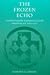 The Frozen Echo: Greenland and the Exploration of North America, ca. A.D. 1000-1500 by Kirsten Seaver ISBN 0804731616