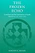 The Frozen Echo: Greenland and the Exploration of North America, ca. A.D. 1000-1500