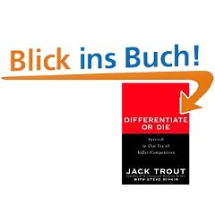 Differentiate or Die. Survival in Our Era of Killer Competition