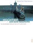 Hochtief und seine Geschichte