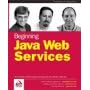 Beginning Java Web Services