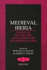 Medieval Iberia : Essays On The History And Literature Of Medieval Spain