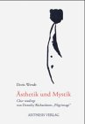 Ästhetik und Mystik