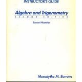 Instructor's Guide For Algebra And Trigonometry Second Edition Larson Hostetler by Meredythe M. Burrows