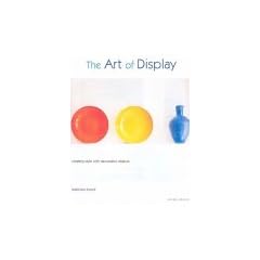 The Art of Display : Creating Style with Decorative Objects