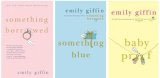 3-book Set; Something Borrowed; Something Blue; Baby Proof By Emily Giffin
