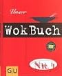 Unser Wokbuch No.1 (Unsere No. 1)