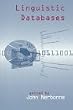 Linguistic Databases (Center for the Study of Language and Information - Lecture Notes)