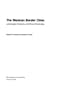 The Mexican Border Cities: Landscape Anatomy and Place Personality