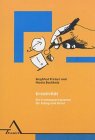 Kreativitaet: Ein Trainingsprogramm in 7 Stufen fuer Alltag und Praxis