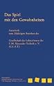 Das Spiel mit den Gewohnheiten: Festschrift zum 20j&auml;hrigen Bestehen der Gesellschaft der Lehrer/innen der F.M. Alexander-Technik (G.L.A.T.)e.V
