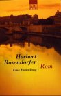 Rom - Eine Einladung. - Herbert Rosendorfer