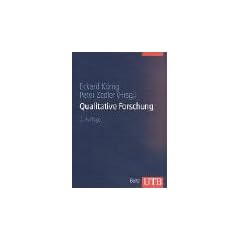 Qualitative Forschung: Grundlagen und Methoden (Uni-Taschenb�cher L)
