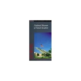 National Museum of Naval Aviation [VHS]