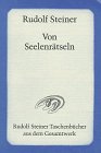 Von Seelenr�tseln: Anthropologie und Anthroposophie. Max Dessoir �ber Anthroposophie. Franz Brentano (ein Nachruf) - Rudolf Steiner