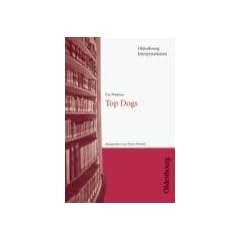 Top Dogs. Interpretationen