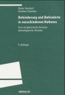 Behinderung und Behinderte in verschiedenen Kulturen: Eine vergleichende Analyse ethnologischer Studien - Dieter Neubert, G&uuml;nther Cloerkes