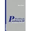 Werkbuch Psalmen 2: Die Psalmen 73 bis 150