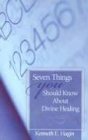 Seven Things You Should Know About Divine Healing under Charismatic in The Books Store