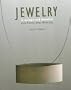 Jewelry in Europe and America: New Times, New Thinking