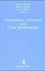 Attributions, Accounts and Close Relationships