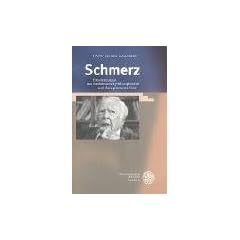 Schmerz: Einsch�tzungen aus medizinischer, philosophischer und therapeutischer Sicht