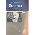 Schmerz: Einsch�tzungen aus medizinischer, philosophischer und therapeutischer Sicht