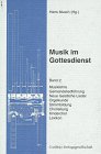 Musik im Gottesdienst, Bd.2, Musiklehre, Gemeindeliedführung, Neue Geistliche Lieder, Orgelkunde, Stimmbildung, Chorleitung, Kinderchor, Lexikon: 2