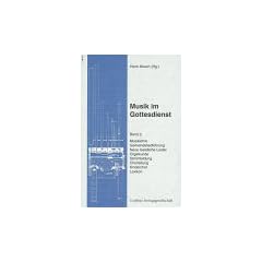 Musik im Gottesdienst, Bd.2, Musiklehre, Gemeindeliedf�hrung, Neue Geistliche Lieder, Orgelkunde, Stimmbildung, Chorleitung, Kinderchor, Lexikon
