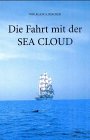 Die Fahrt mit der Seacloud - Wolfgang Losacker