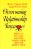 Overcoming relationship impasses : ways to initiate change when your partner won't help