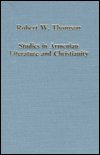 Studies in Armenian literature and Christianity