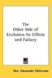 The Other Side of Evolution Its Effects and Fallacy
