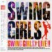 SWING GIRLS LIVE!! SWING GIRLS LIVE!!