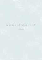 10th ANNIVERSARY 2005 a piece of blue sky-I~遥かなる宝島~ [DVD]