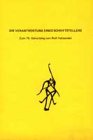 Die Verantwortung eines Schriftstellers: Zum 75 - Geburtstag von Rolf Italiaander - Bernd M Kraske, Horst R Flachsmeier, Hanns Th Flemming, Surya Bose, J Lompo Diaboado, Hilde Kotsch