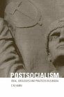 Postsocialism: Ideals, Ideologies and Practices in Eurasia