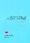 Instituciones de Derecho Tributario