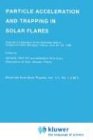 Particle Acceleration and Trapping in Solar Flares