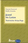 Produkt-Bild: Juwel im Lotos. Tantrischer Kriya- Yoga.