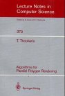 Algorithms for Parallel Polygon Rendering